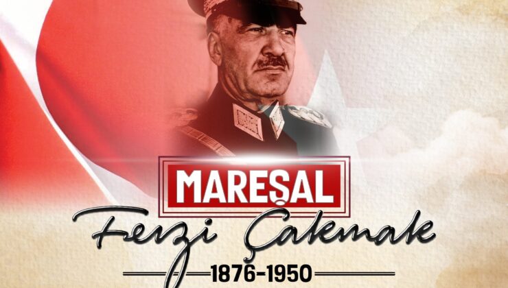 MSB’den Mareşal Fevzi Çakmak’ın Vefat Yıl Dönümü Mesajı
