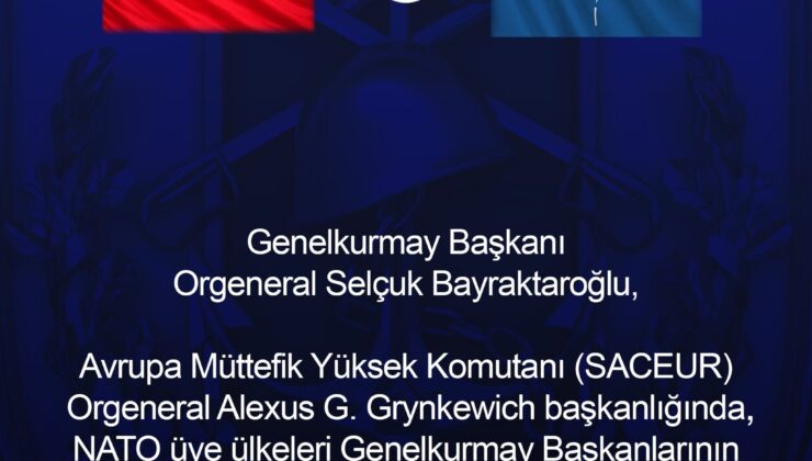 Genelkurmay Başkanı Orgeneral Bayraktaroğlu NATO Genelkurmay Başkanları Toplantısı’na Katıldı